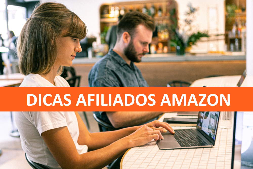 Como Ser um Afiliado Amazon – 5 Dicas Imperdíveis